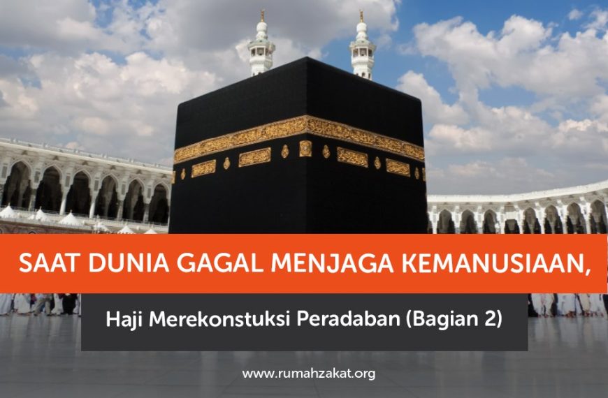Melalui ihram, thawaf, hingga wukuf, haji mengajarkan kesetaraan, keadilan ekonomi, penghormatan terhadap martabat manusia, serta pentingnya membangun peradaban yang beradab.