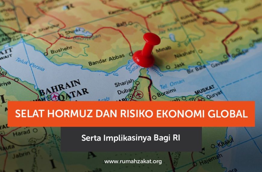 Selat Hormuz dan Risiko Ekonomi Global bagi Indonesia
