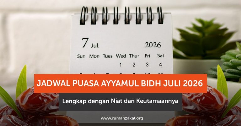 Jadwal Puasa Ayyamul Bidh Juli 2026 Lengkap dengan Niat dan Keutamaannya