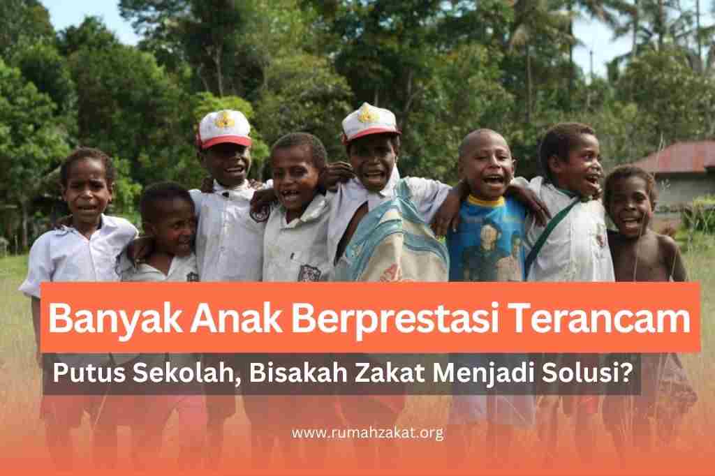 zakat untuk anak putus sekolah