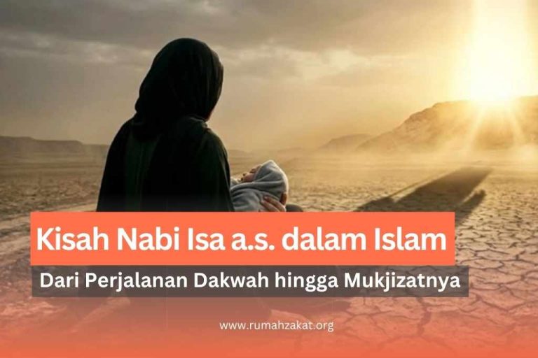 Kisah Nabi Isa a.s. dalam Islam, dari Perjalanan Dakwah hingga Mukjizatnya
