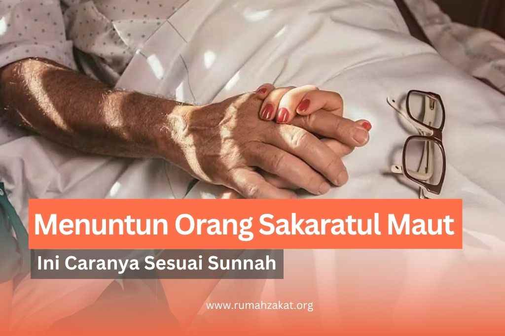 cara menuntun orang sakaratul maut