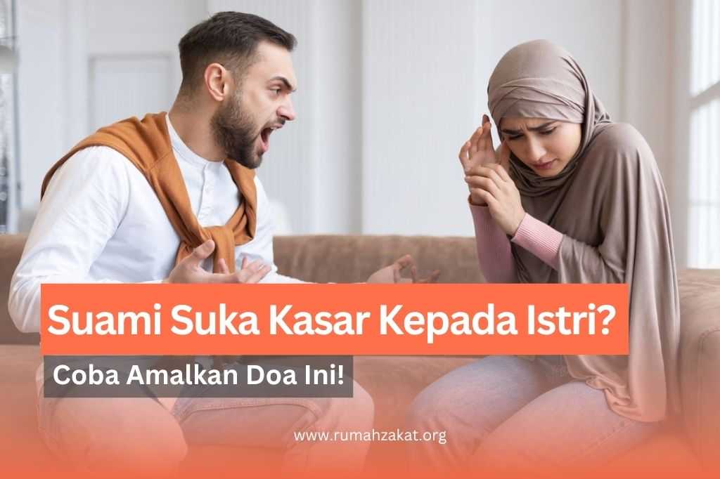 doa agar suami tidak kasar kepada istri