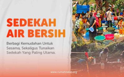 Yuk, Sedekah Air Bersih! Setetes Kebaikan untuk Kehidupan yang Lebih Baik