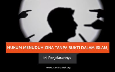 Hukum Menuduh Zina Tanpa Bukti dalam Islam, Ini Penjelasannya