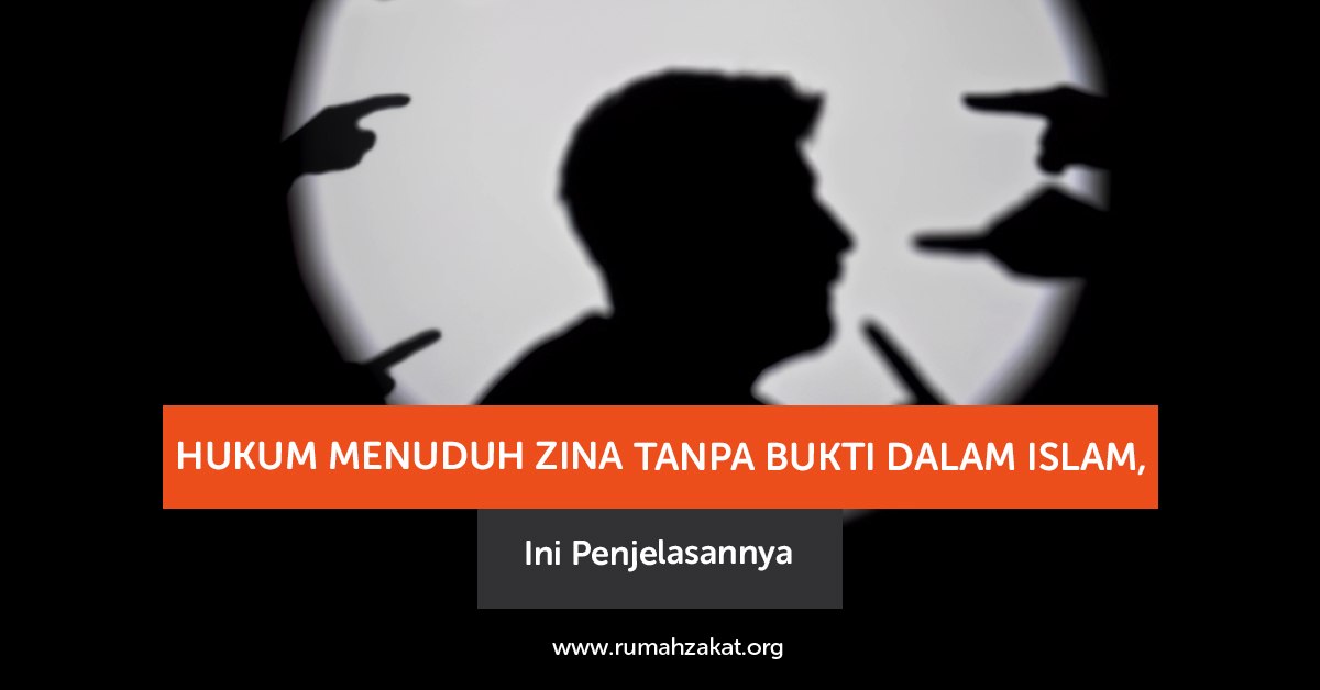photo_2026-07-02_01-11-43 Menuduh zina tanpa bukti merupakan dosa besar dalam Islam