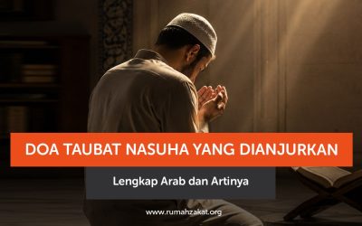 Doa Taubat Nasuha yang Dianjurkan, Lengkap Arab dan Artinya