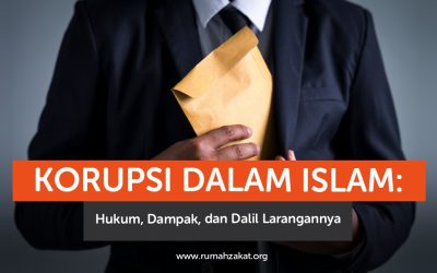 Korupsi dalam Islam: Hukum, Dampak, dan Dalil Larangannya