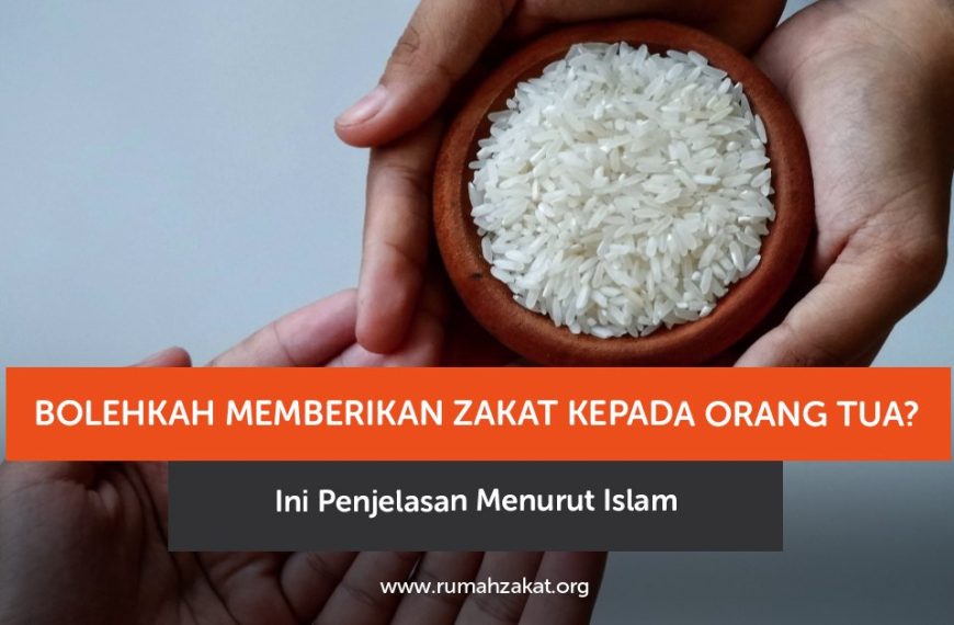 Zakat kepada orang tua menurut Islam