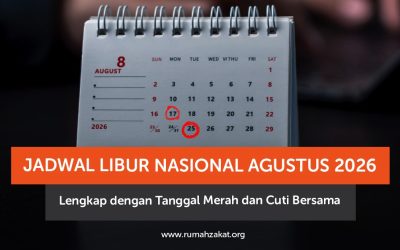 Jadwal Libur Nasional Agustus 2026 Lengkap dengan Tanggal Merah dan Cuti Bersama