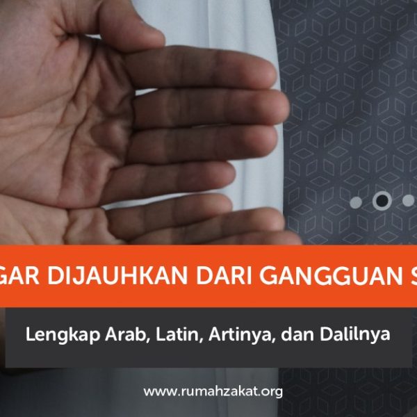 Doa dijauhkan dari gangguan santet