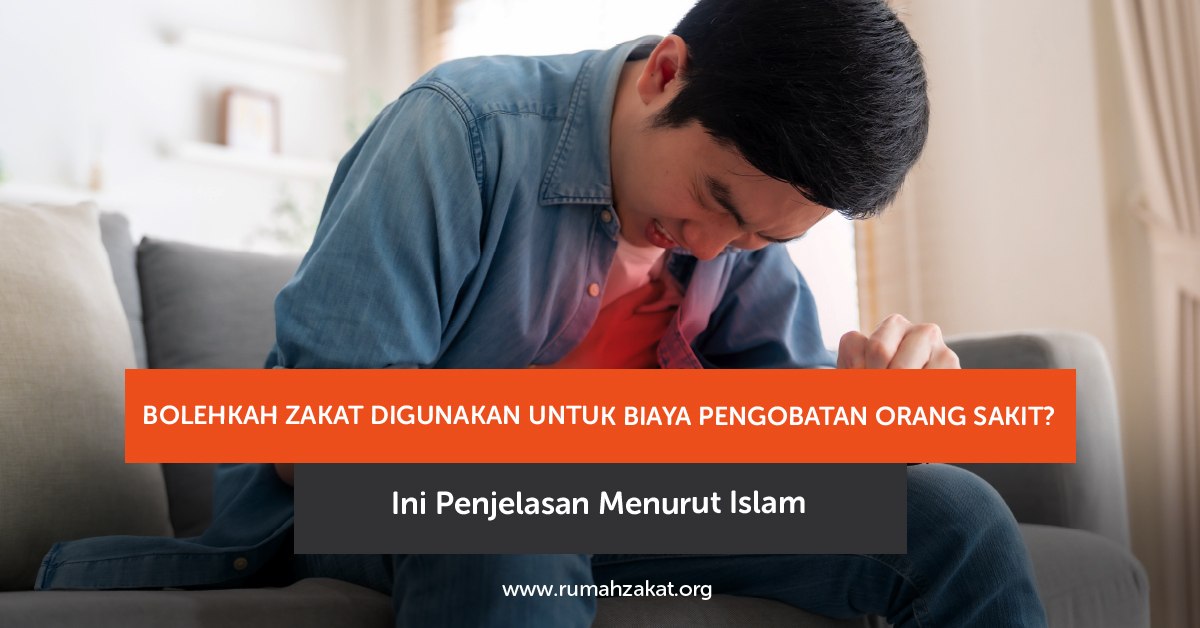 Zakat untuk biaya pengobatan menurut Islam Zakat untuk biaya pengobatan menurut Islam