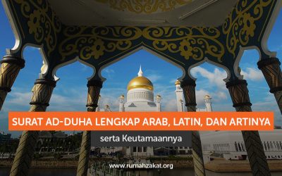 Surat Ad-Duha Lengkap Arab, Latin, dan Artinya serta Keutamaannya