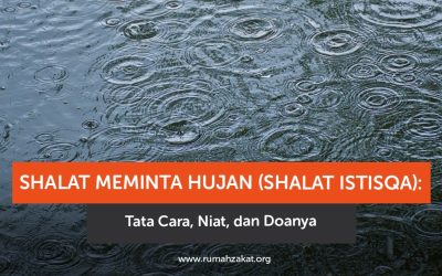 Shalat Meminta Hujan (Shalat Istisqa): Tata Cara, Niat, dan Doanya