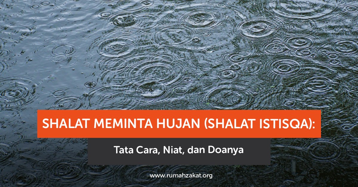 Shalat Istisqa meminta hujan Shalat Istisqa meminta hujan