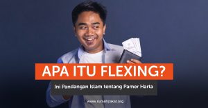 Flexing dan pamer harta dalam Islam