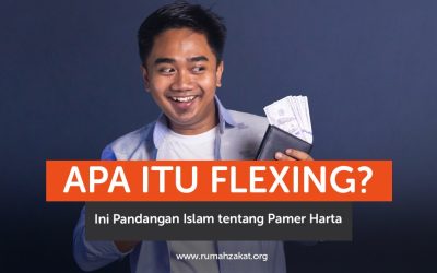 Apa Itu Flexing? Ini Pandangan Islam tentang Pamer Harta