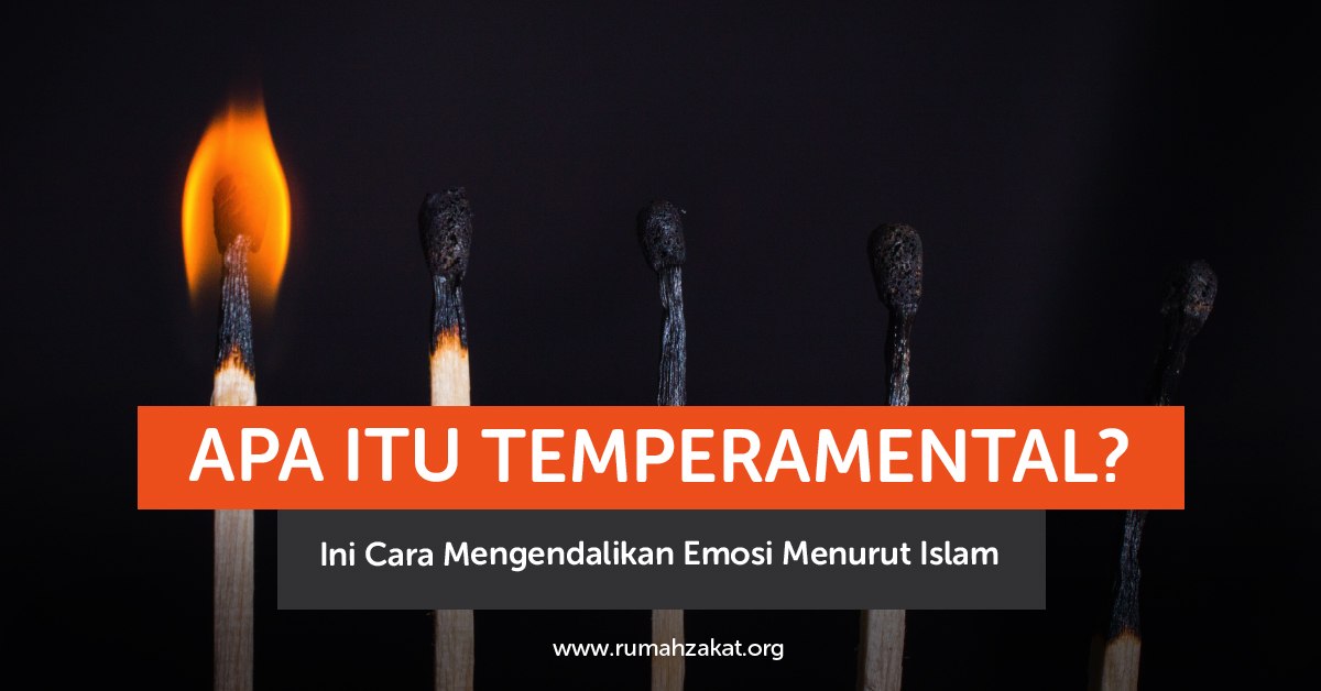 Apa itu temperamental menurut Islam Apa itu temperamental menurut Islam