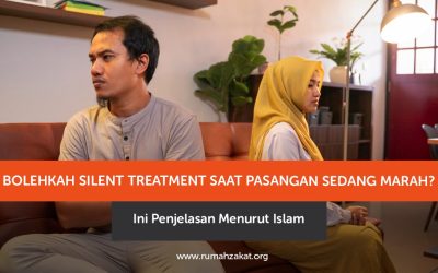 Bolehkah Silent Treatment saat Pasangan Sedang Marah? Ini Penjelasan Menurut Islam
