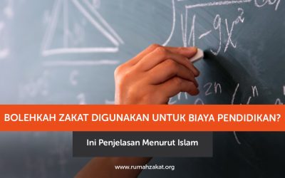 Bolehkah Zakat Digunakan untuk Biaya Pendidikan? Ini Penjelasan Menurut Islam