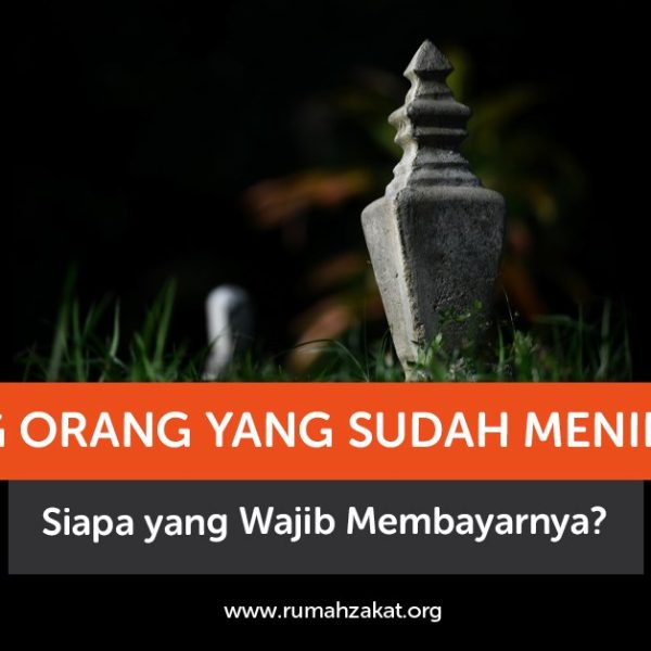 Utang orang yang sudah meninggal dalam Islam