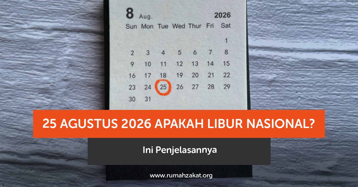 25 Agustus 2026 libur nasional 25 Agustus 2026 libur nasional