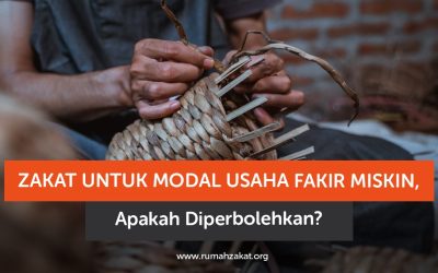Zakat untuk Modal Usaha Fakir Miskin, Apakah Diperbolehkan?