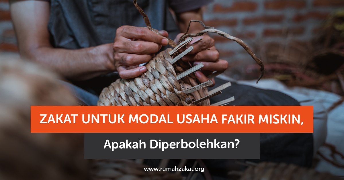 zakat untuk modal usaha fakir miskin zakat untuk modal usaha fakir miskin