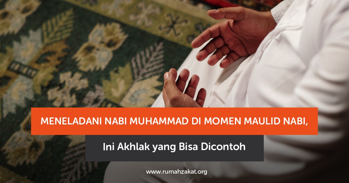 meneladani Nabi Muhammad SAW meneladani Nabi Muhammad SAW