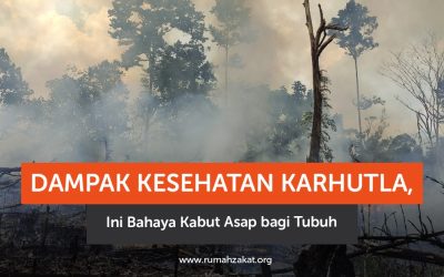 Dampak Kesehatan Karhutla, Ini Bahaya Kabut Asap bagi Tubuh