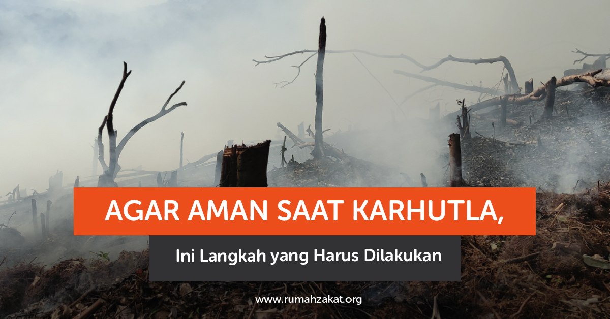 aman saat karhutla aman saat karhutla