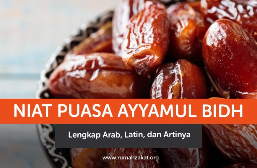 niat puasa Ayyamul Bidh lengkap Arab Latin dan artinya