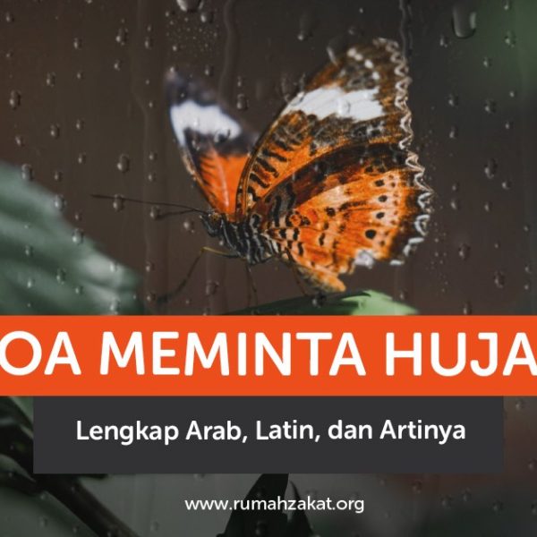 doa meminta hujan lengkap Arab Latin dan artinya