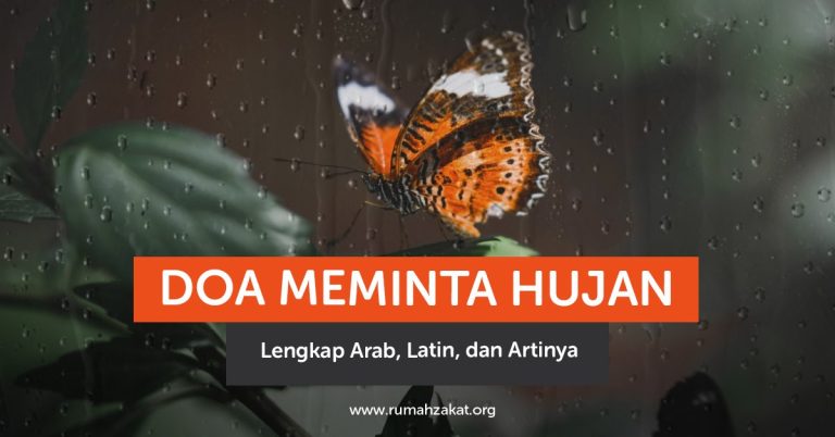 Doa Meminta Hujan Lengkap Arab, Latin, dan Artinya