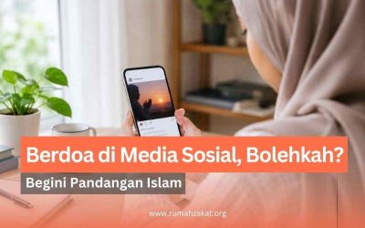 Berdoa di Media Sosial, Bolehkah? Begini Pandangan Islam
