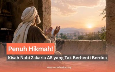 Tak Berhenti Berdoa, Ini Kisah Nabi Zakaria AS yang Penuh Hikmah