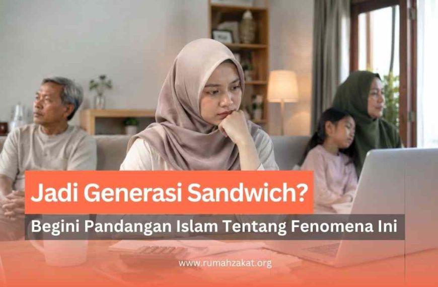 generasi sandwich dalam islam