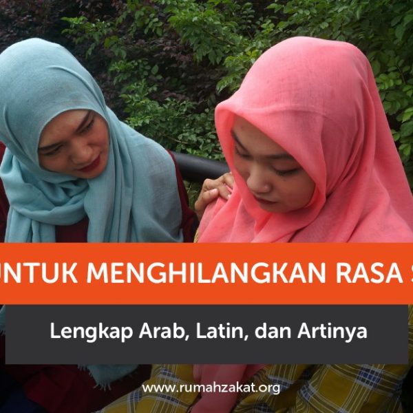 Doa untuk menghilangkan rasa sedih dan memohon ketenangan hati