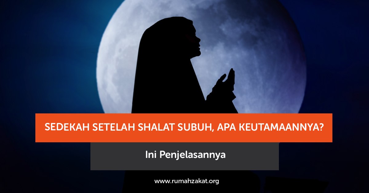 Sedekah setelah shalat Subuh sebagai kebiasaan berbagi