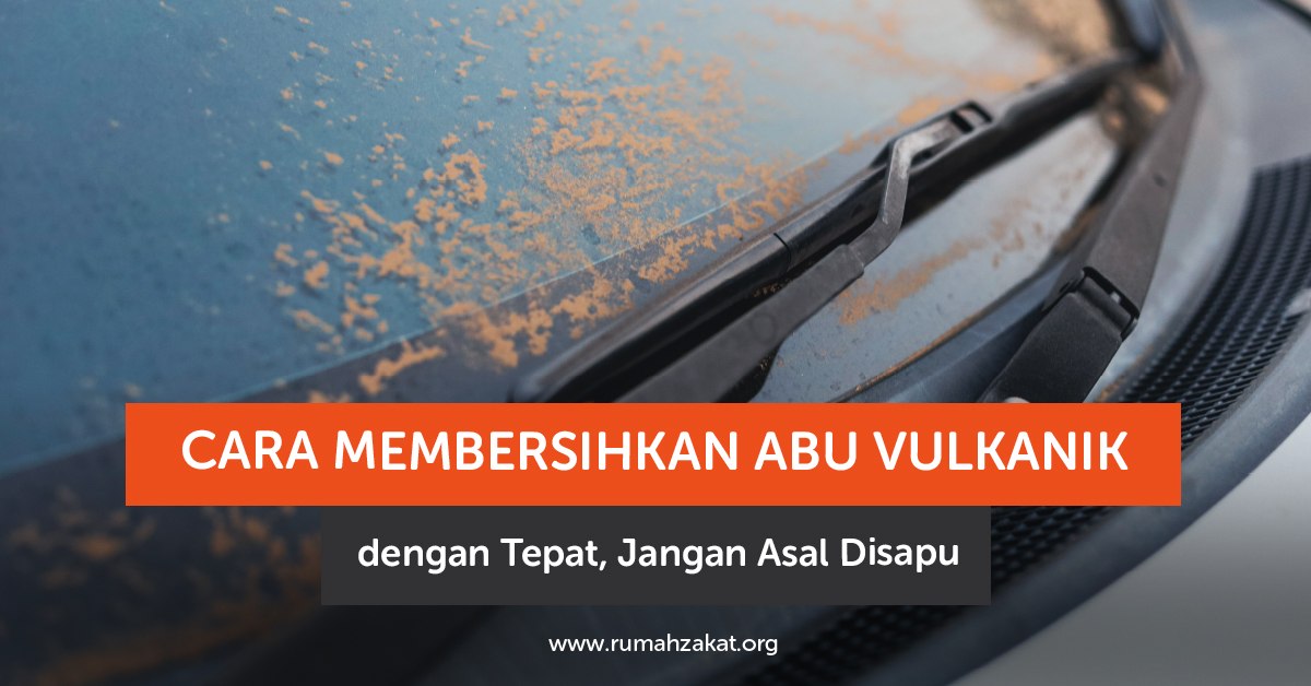 Cara membersihkan abu vulkanik dengan aman setelah erupsi Cara membersihkan abu vulkanik dengan aman setelah erupsi