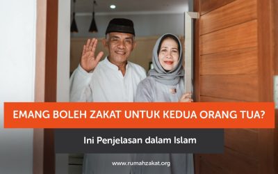 Emang Boleh Zakat untuk Kedua Orang Tua? Ini Penjelasan dalam Islam
