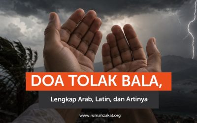 Doa Tolak Bala, Lengkap Arab, Latin, dan Artinya