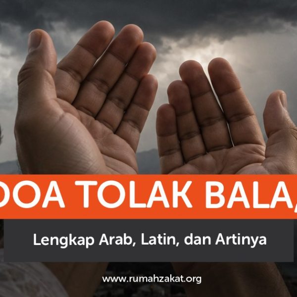 Doa tolak bala lengkap Arab Latin dan artinya
