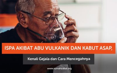 ISPA Akibat Abu Vulkanik dan Kabut Asap, Kenali Gejala dan Cara Mencegahnya