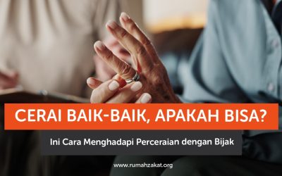 Cerai Baik-Baik, Apakah Bisa? Ini Cara Menghadapi Perceraian dengan Bijak