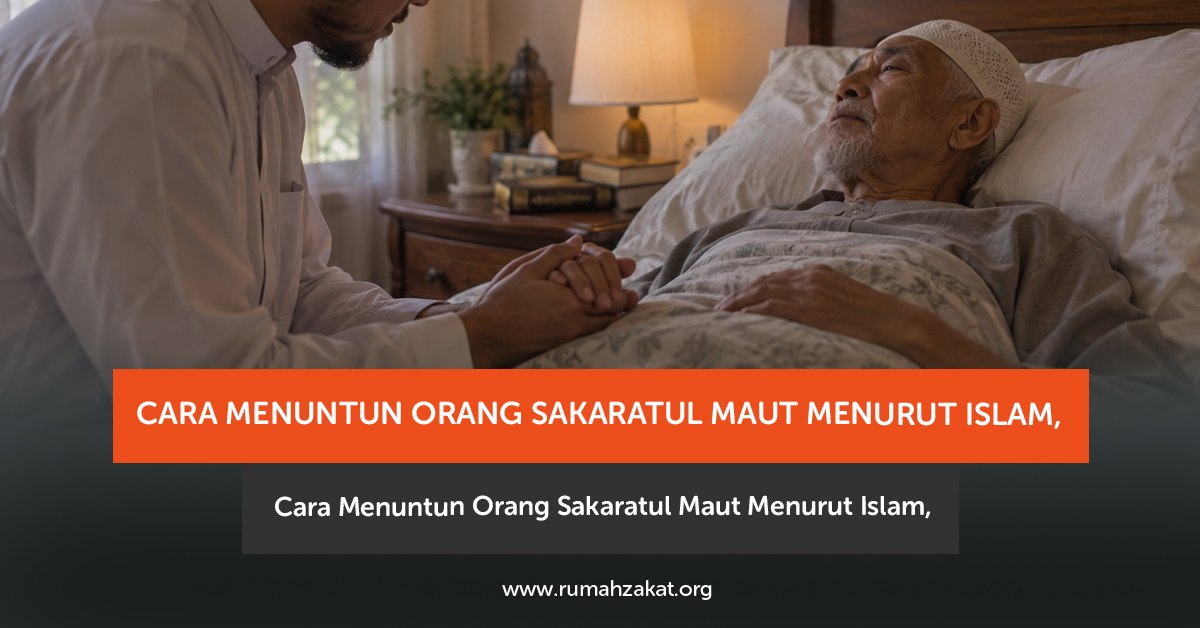 Keluarga mendampingi orang yang sedang mengalami sakaratul maut Keluarga mendampingi orang yang sedang mengalami sakaratul maut