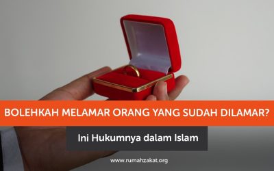 Bolehkah Melamar Orang yang Sudah Dilamar? Ini Hukumnya dalam Islam