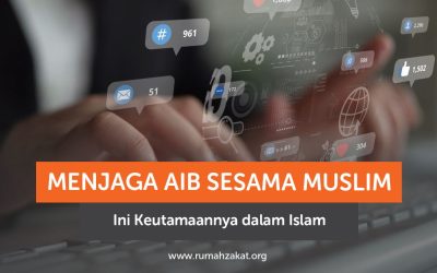 Menjaga Aib Sesama Muslim, Ini Keutamaannya dalam Islam