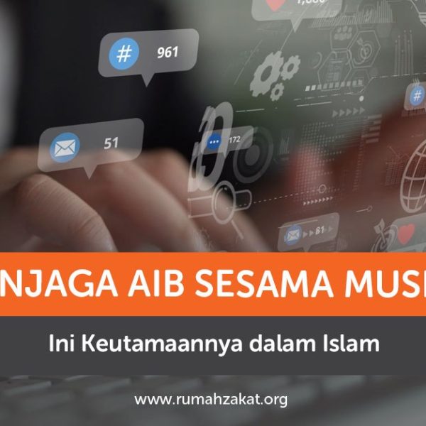 Menjaga aib sesama Muslim dalam Islam
