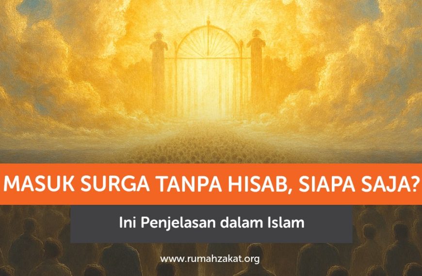 Masuk surga tanpa hisab menurut Islam